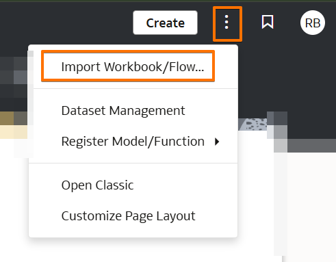 OAC Page Menu showing the three-dot menu beside the Create button with Import Workbook/Flow option